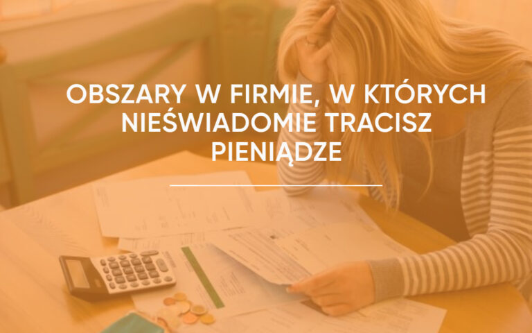 gdzie-tracę-pieniądze-w-firmie